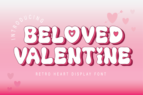 Beloved Valentine: A Display Font That Brings Vintage Charm to Digital Campaigns