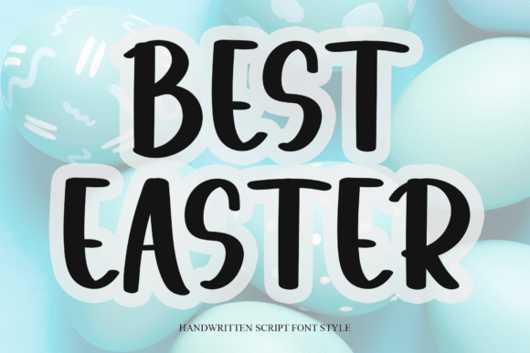 Best Easter Font: A Festive Typeface for Charming Brand Designs