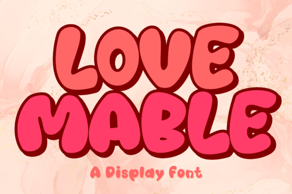 Love Mable Font Review: A Playful Display Typeface for Makers