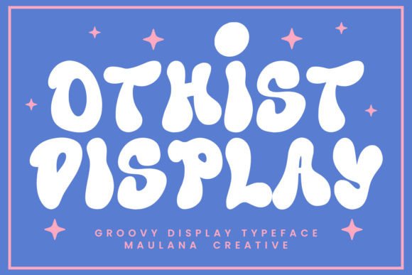 Othist Groovy Display Typeface for Publishers