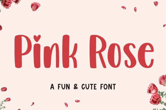 Pink Rose: A Fun Display Font for Small Business Branding
