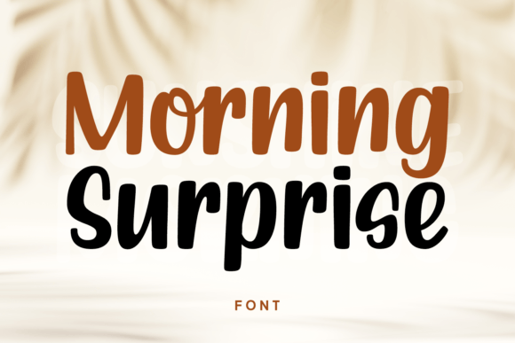 Why Morning Surprise Display Font is a Crafter’s Dream